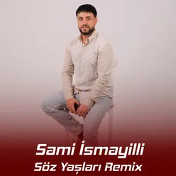 Soz Yaslari (Remix)