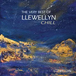 The Very Best of Llewellyn (Chill)