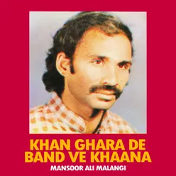 Khan Ghara De Band Ve Khaana