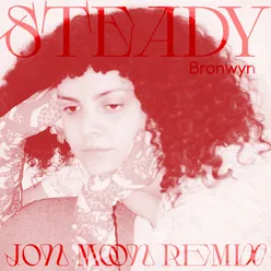 Steady (Jon Moon Remix)