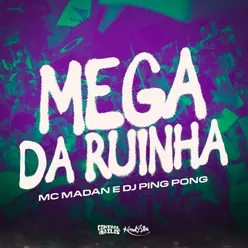 Mega da Ruinha