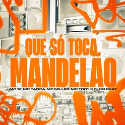 Que Só Toca Mandelão