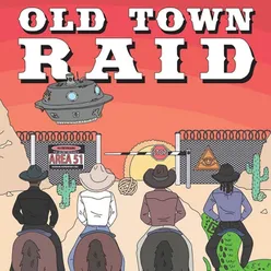 Old Town Raid (area 51)