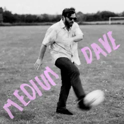 Medium Dave (EP)