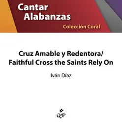 Cruz Amable Y Redentora Bilingual Version