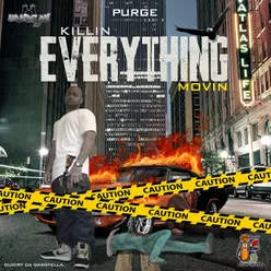 Purge (Killin Everything Movin)