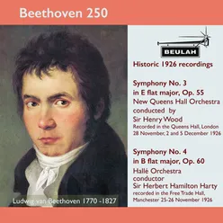 Beethoven 250 Historic 1926 Recordings Symphonies 3 and 4
