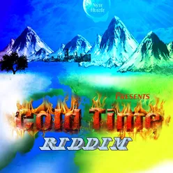 Cold Time Riddim