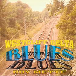 Westcliff Delta Blues