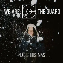 We Are: The Guard: Indie Christmas