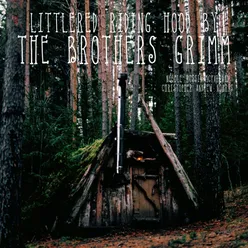 Little Red Riding Hood by the Brothers Grimm