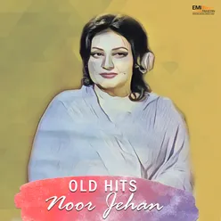 Old Hits Noor Jehan