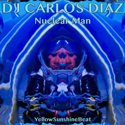 Nuclear Man Carlos Perón Remix 2021