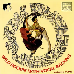 Wild Rockin' with Vocal Backing, Vol. 2