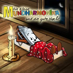 Die kleine Mundharmonika und die gute Nacht - Teil 5