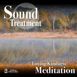 Sound Treatment 〜Loving Kindness Meditation〜