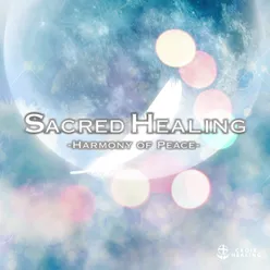 Sacred Healing - Harmony of Peace