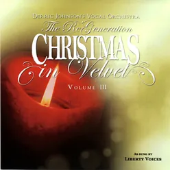 A Cappella Christmas in Velvet, Vol. 3