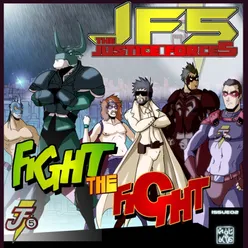 Fight the Fight / J.U.S.T.I.C.E Force Dance