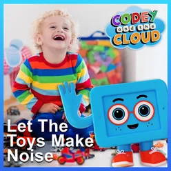 Let the Toys Make Noise