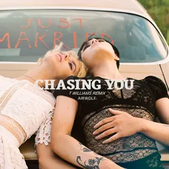 Chasing You (T.Williams Remixes)