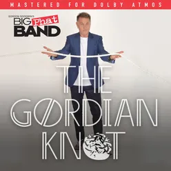 The Gordian Knot The Dolby Atmos Version