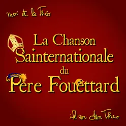 La Chanson Sainternationale du Père Fouettard