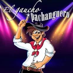 El Gaucho Pachanguero