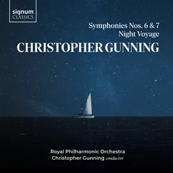 Chris Gunning: Symphonies 6 & 7