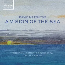 A Vision of the Sea, Op. 125: Maestoso