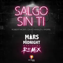 Salgo Sin Ti Mars By Midnight Remix