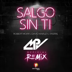 Salgo Sin Ti MPV Remix