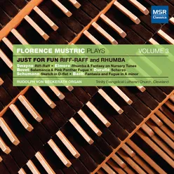 Just For Fun: Riff-Raff and Rhumba (Rudolph von Beckerath Organ)