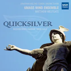 Quicksilver - Music for Saxophone, Piano and Wind Ensemble