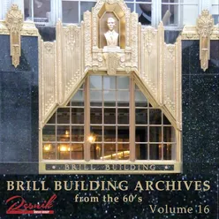 Brill Building Archives Vol. 16