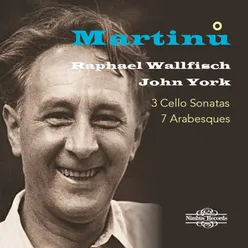 Martinů: 3 Cello Sonatas & 7 Arabesques