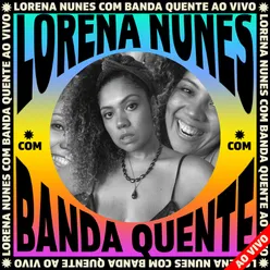 Lorena Nunes Ao Vivo Com Banda Quente Ao Vivo