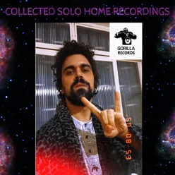 Collected Solo Home Recordings