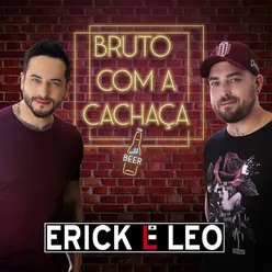 Bruto Com a Cachaça