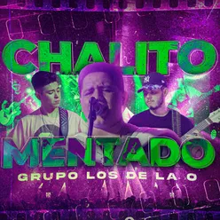 Chalito Mentado (En Vivo)