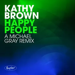 Happy People Michael Gray Remix Edit