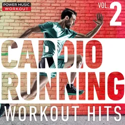 Cardio Running Workout Hits Vol. 2 (Nonstop Mix for Fitness & Workout 135 BPM)