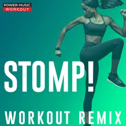 Stomp! Workout Remix 128 BPM