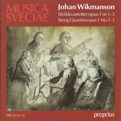 Johan Wikmanson: String Quartets, Op. 1 Nos. 1-3