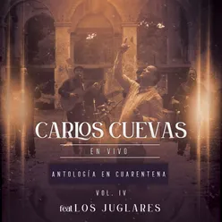 Antología en Cuarentena, Vol. 4 En Vivo