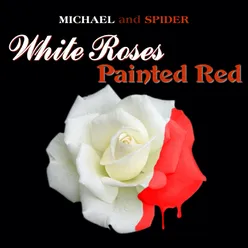 White Roses Painted Red