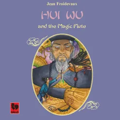 Hui Wu and the Magic Flute