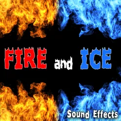 Fire and Ice Sound Effects