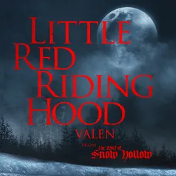 Little Red Riding Hood (From the Wolf of Snow Hollow) Orchestra & Vocals