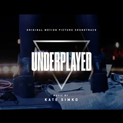 Underplayed (Original Motion Picture Soundtrack)